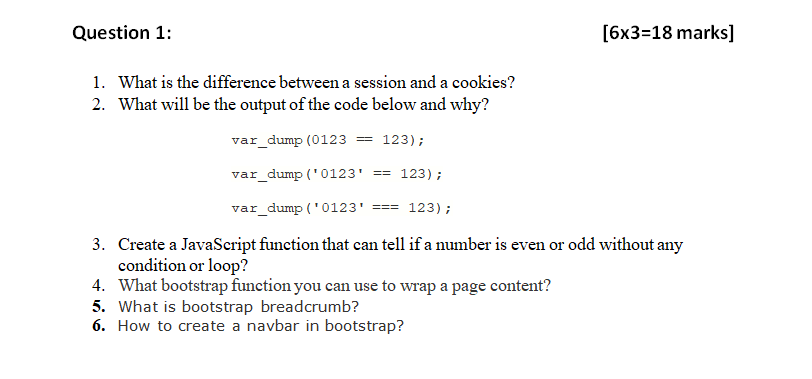  Question 1: [6x3=18 marks] 1. What is the difference between a