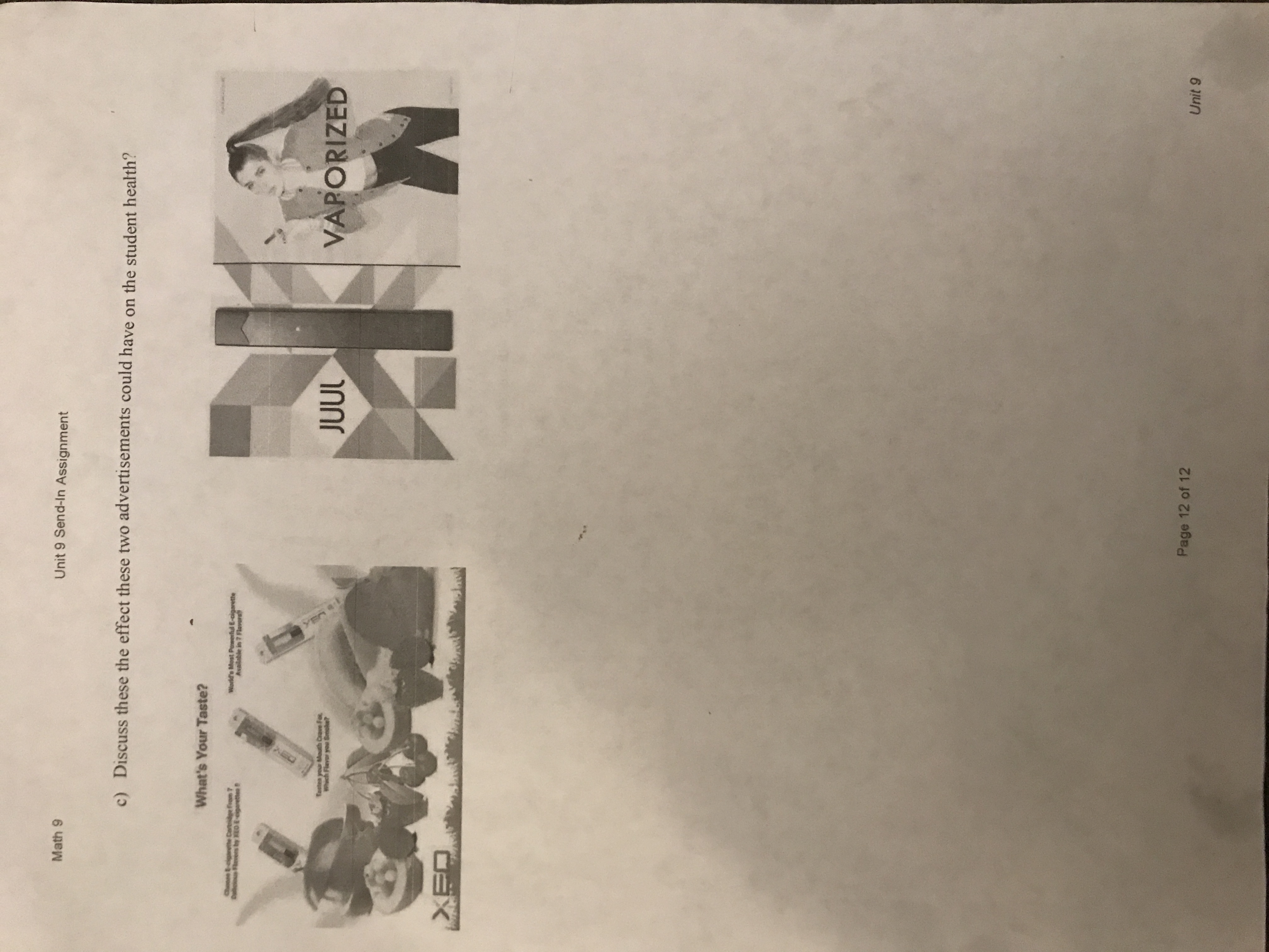  c) Discuss these the effect these two advertisements could have on