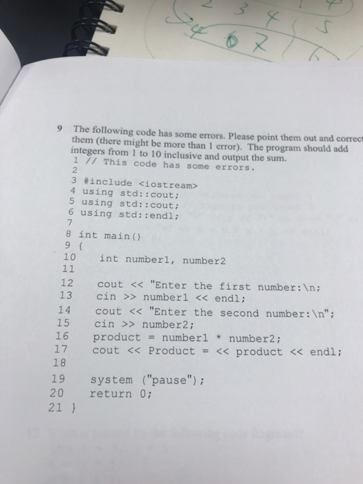  9 The following code has some errors. Please point them out