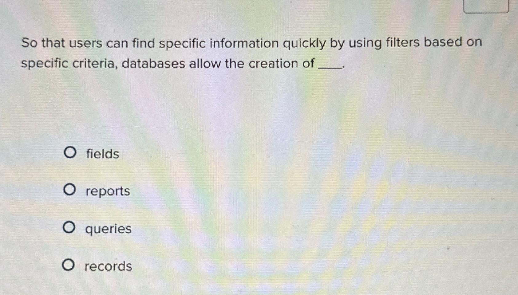  So that users can find specific information quickly by using filters
