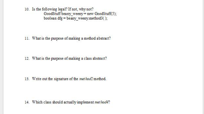 Please answer practice questions using **JAVA** 10. Is the following legal? If