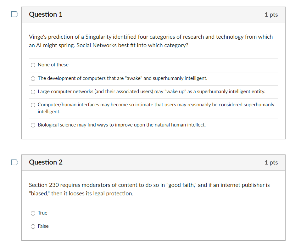 please answer the question with explanation Question 1 1 pts Vinge's prediction