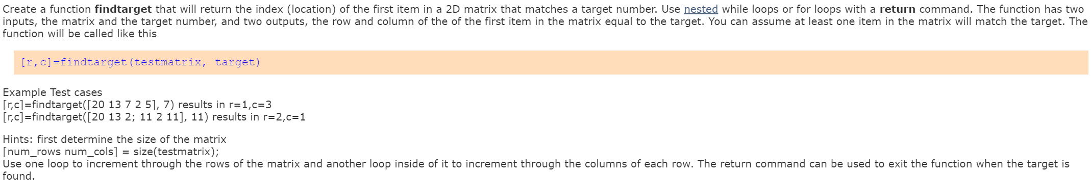  Create a function findtarget that will return the index (location) of