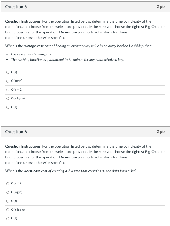 Question Instructions: For the operation listed below, determine the time complexity