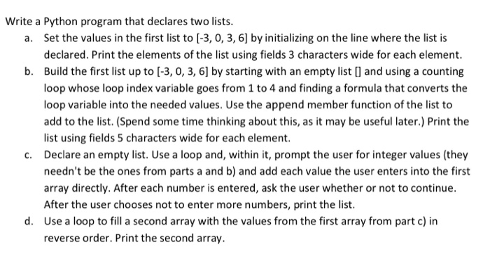  Write a Python program that declares two lists. Write a Python