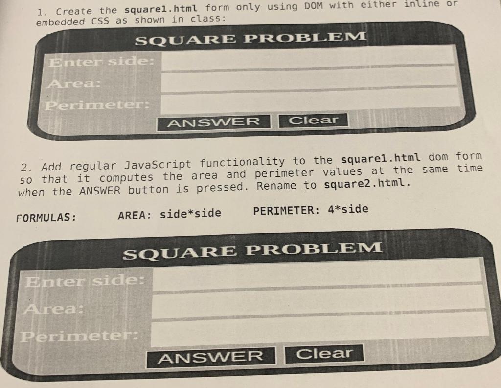 Need in Dom 1 and 2 function dom() { //CREATE FORM ELEMENT