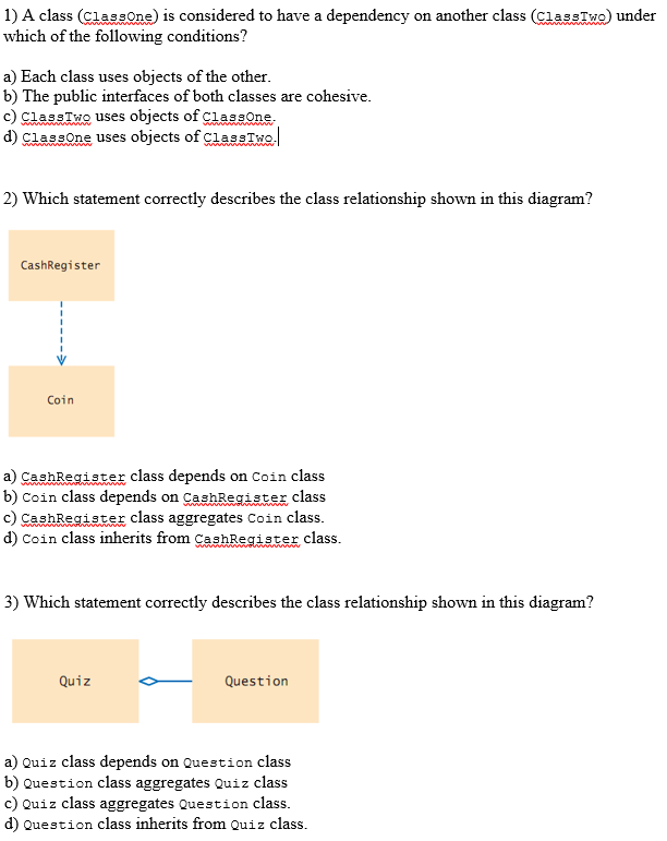 Please explain why you chose your answer. 1) A class (classone) is