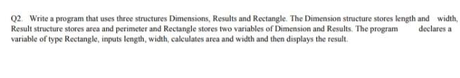  Programming Language C++/CPP Need with flowchart Q2. Write a program that