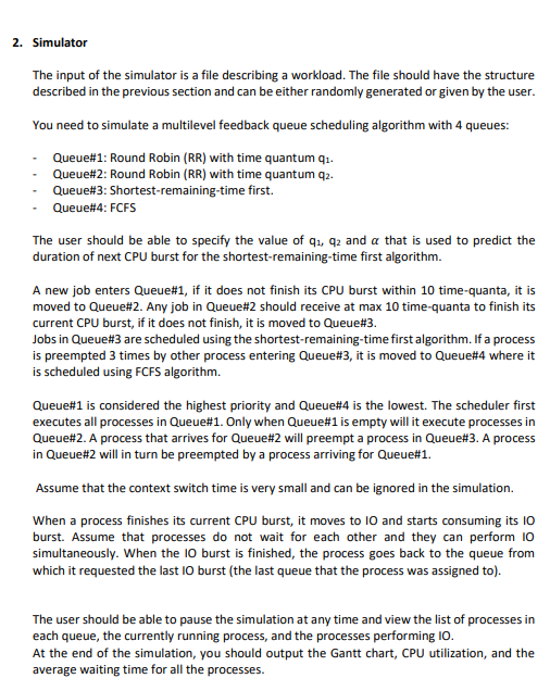 algorithm and report some performance measures on randomly generated workloads. This assignment