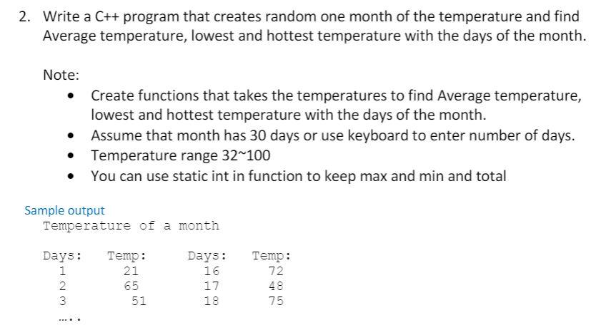 Write a C++ program that creates random one month of the temperature