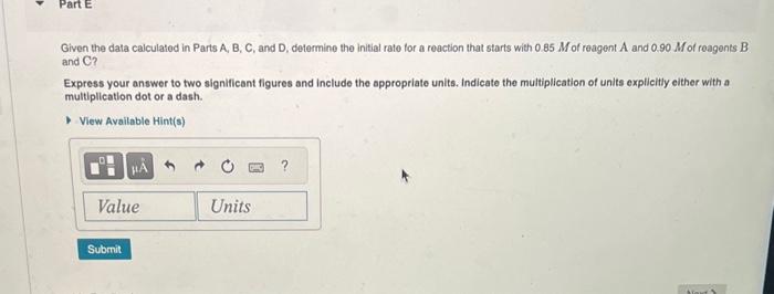  Given the data calculated in Parts A,B,C, and D, determine the