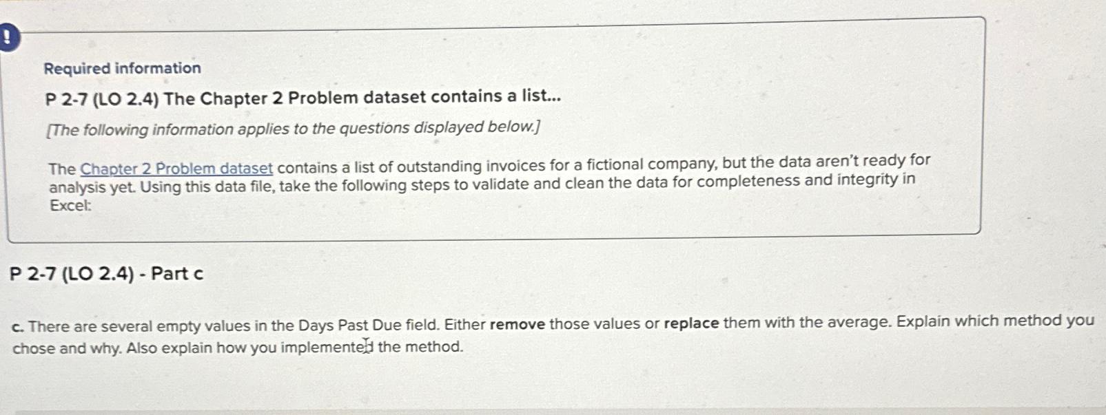  Required information P 2-7(LO 2.4) The Chapter 2 Problem dataset contains