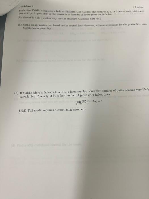  Problem 4 10 points probability. A good diy on the course