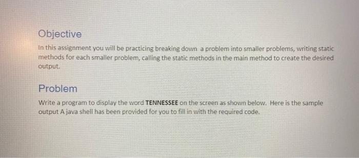 in jGrasp Objective In this assignment you will be practicing breaking down