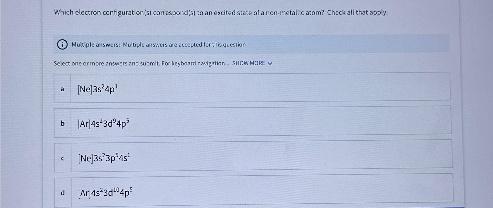  Which electron configuration(s) correspond(s) to an excited state of a non-metallic