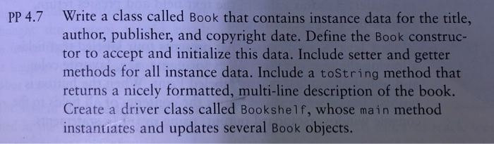  In Java, Write a class called Book that contains instance data