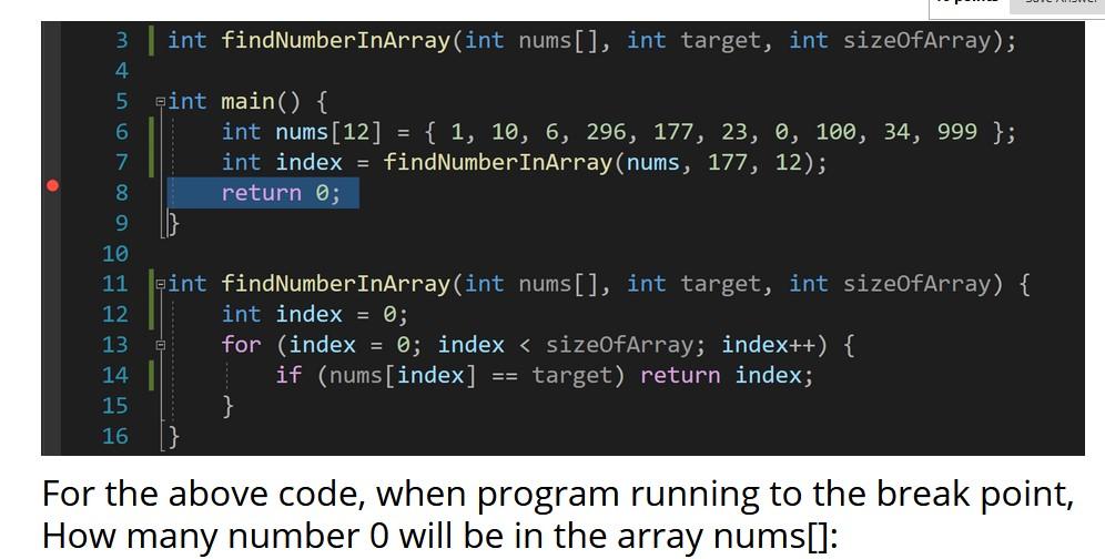  3 int findNumber InArray(int nums[], int target, int sizeofArray); 4 8