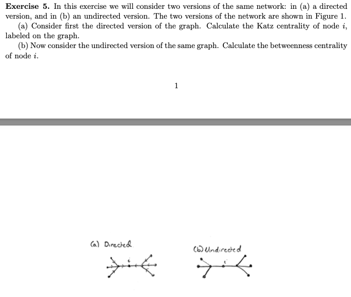  Exercise 5. In this exercise we will consider two versions of