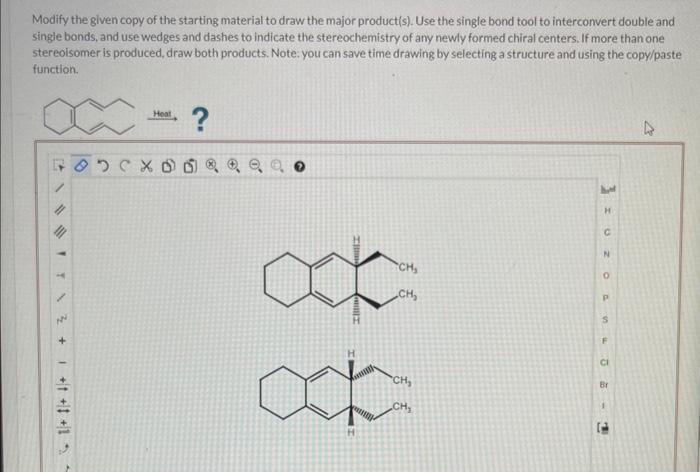 current answer is incorrect Modify the given copy of the starting material