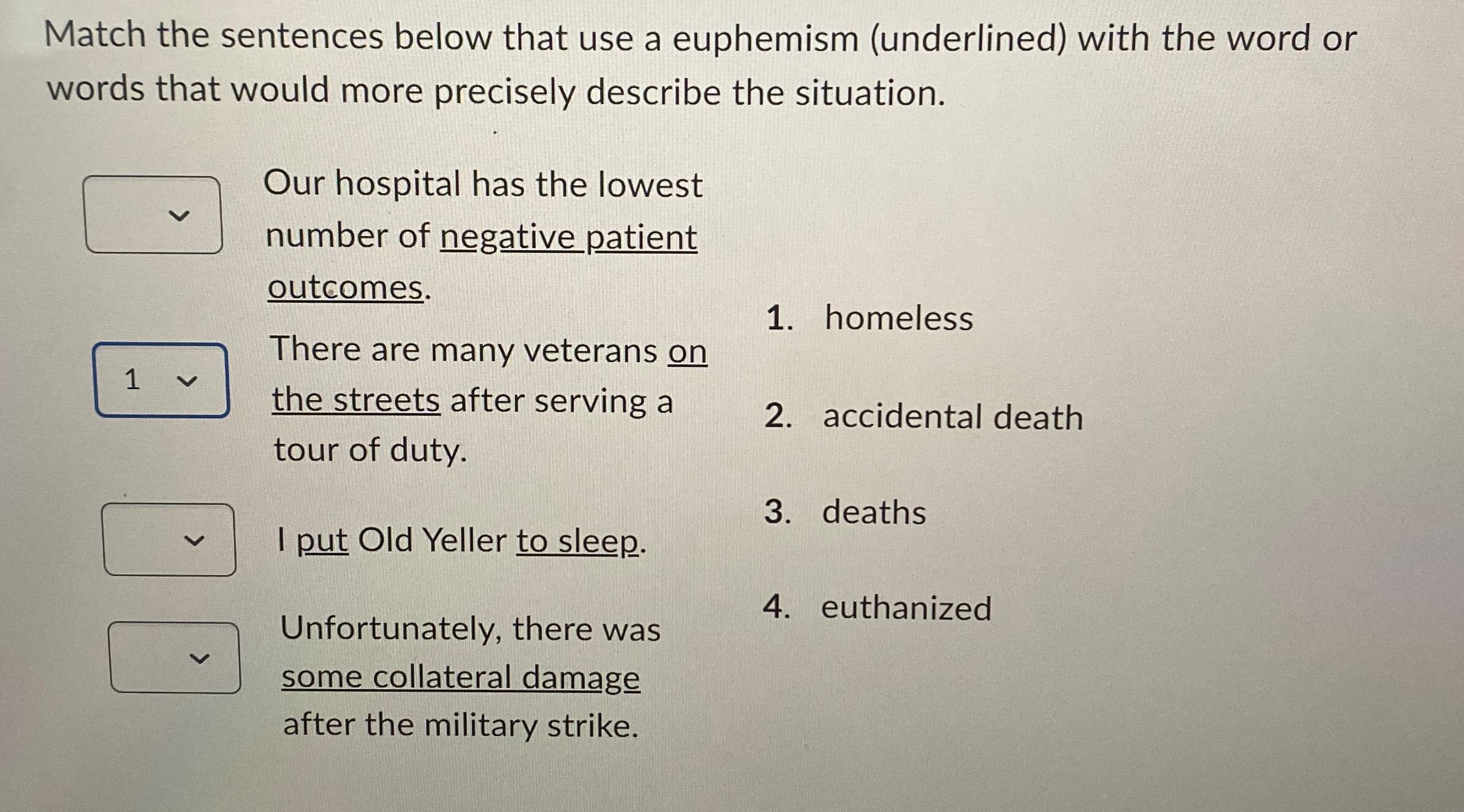  Match the sentences below that use a euphemism (underlined) with the