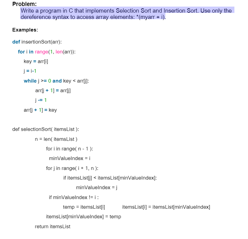 Write a program in C that implements Selection Sort and Insertion Sort