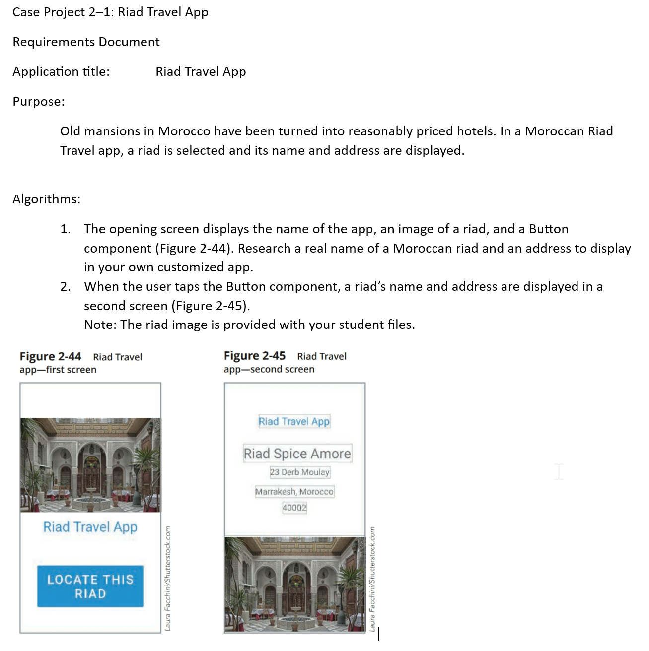  This is done on android studio with java being usedCase Project