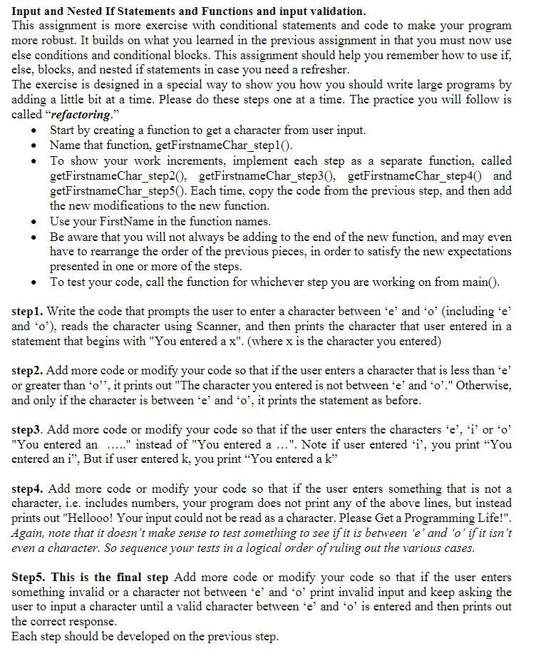  Input and Nested If Statements and Functions and input validation. This