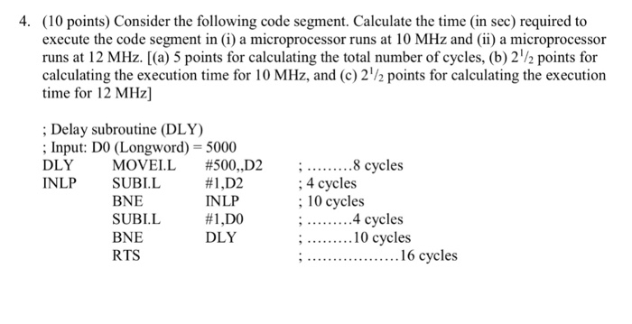  4. (10 points) Consider the following code segment. Calculate the time