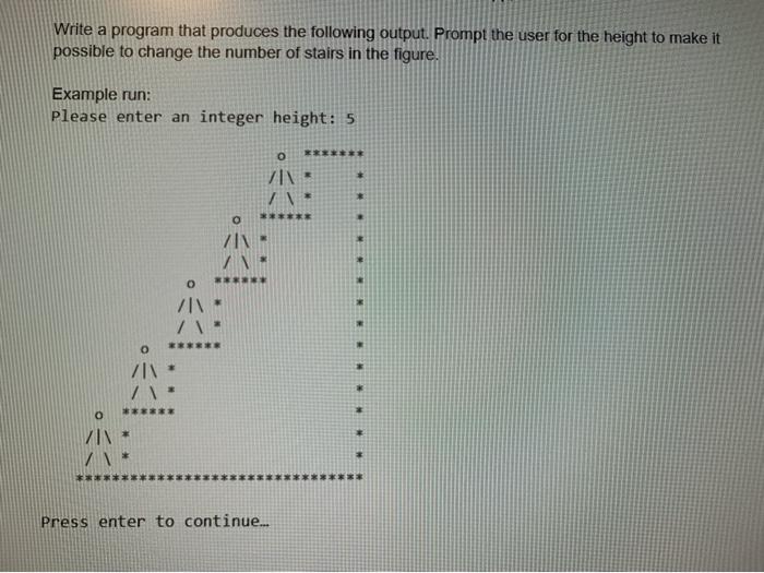 Please code in c++ Write a program that produces the following output.