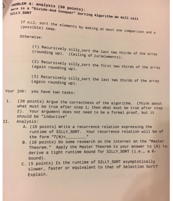  OBLEM 4: analysis (50 points): ceis a "Divide-And conquer" sorting Algorithm