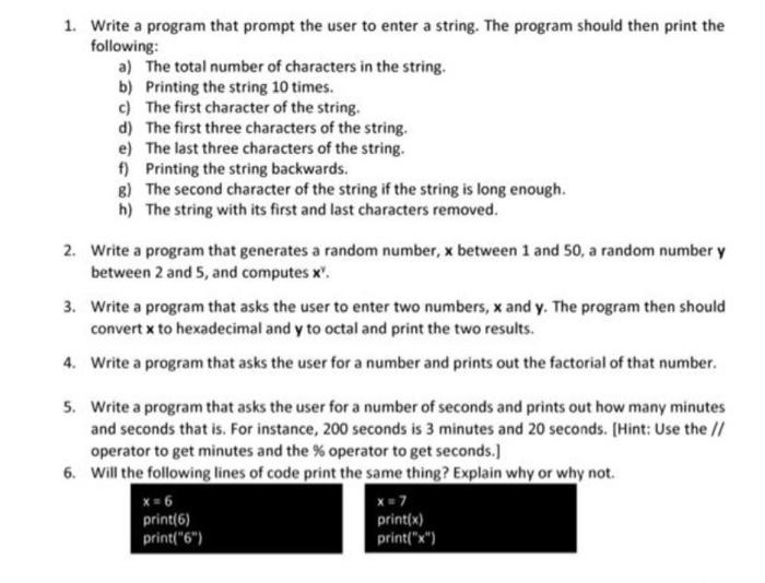 Please write the solution to each question clearly 1. Write a program