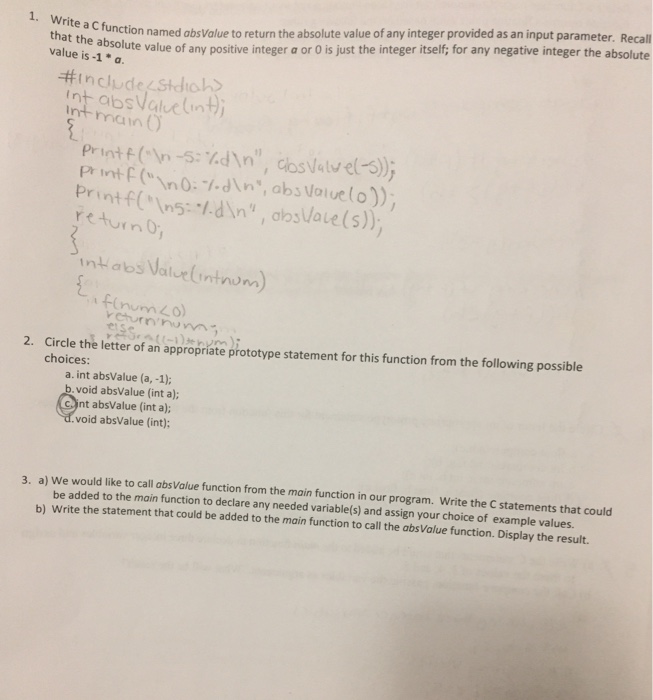  #3 Write a C function named absValue to return the absolute