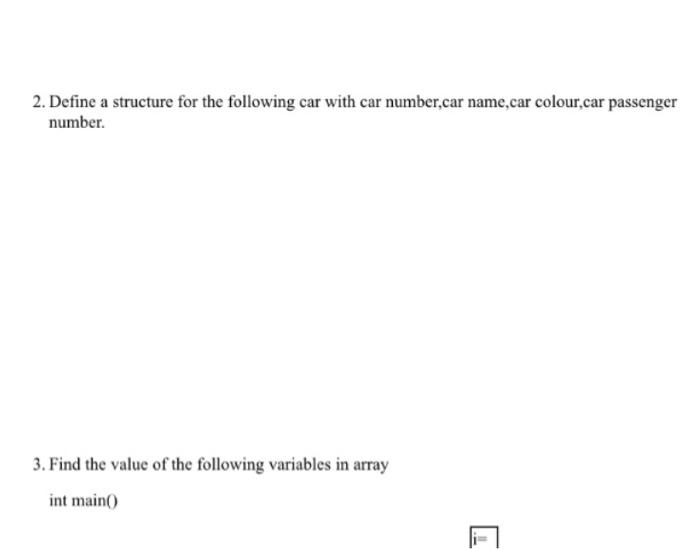 Define a structure for the following car with car number,car name,car colour,car