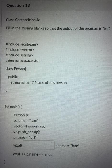  Question 13 Class Composition A: Fill in the missing blanks so
