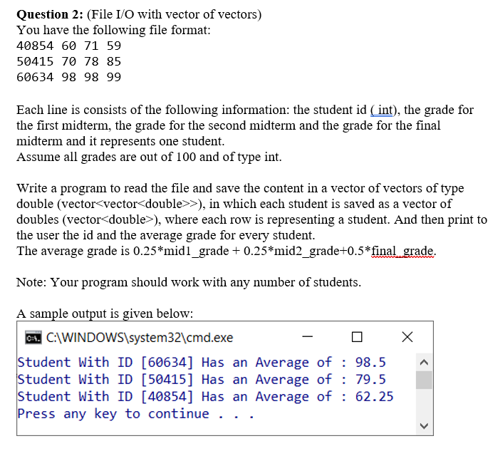  using (c++) using (c++)using (c++)using (c++) Question 2: (File I/O with