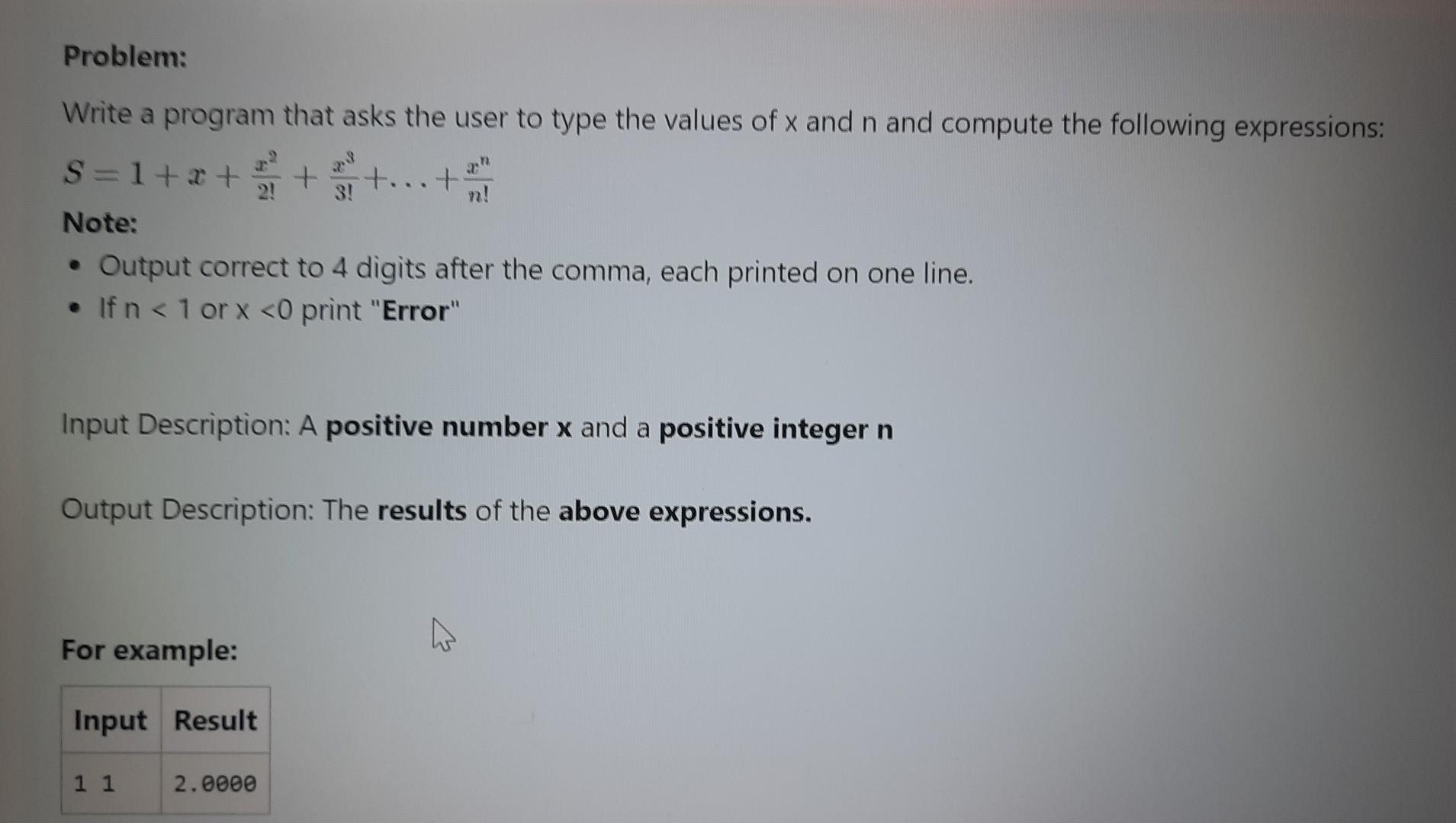 programming C Problem: +.. 3! Write a program that asks the user