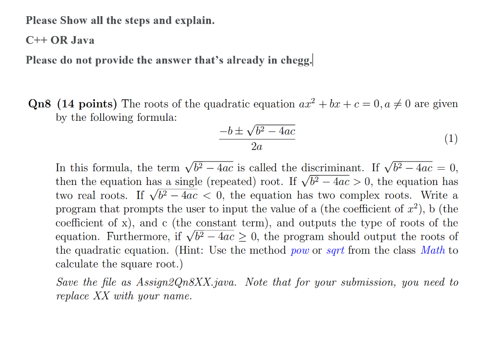  Please Show all the steps and explain. C++ OR Java Please