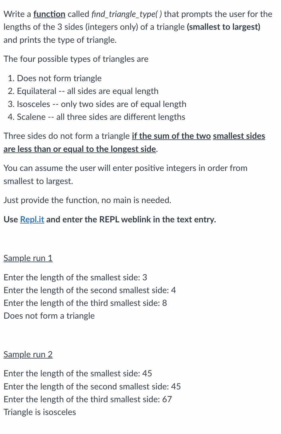  Write a function called find_triangle_type() that prompts the user for the