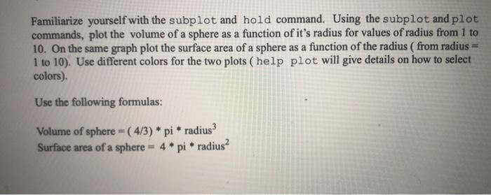  mathlab Familiarize yourself with the subplot and hold command. Using the