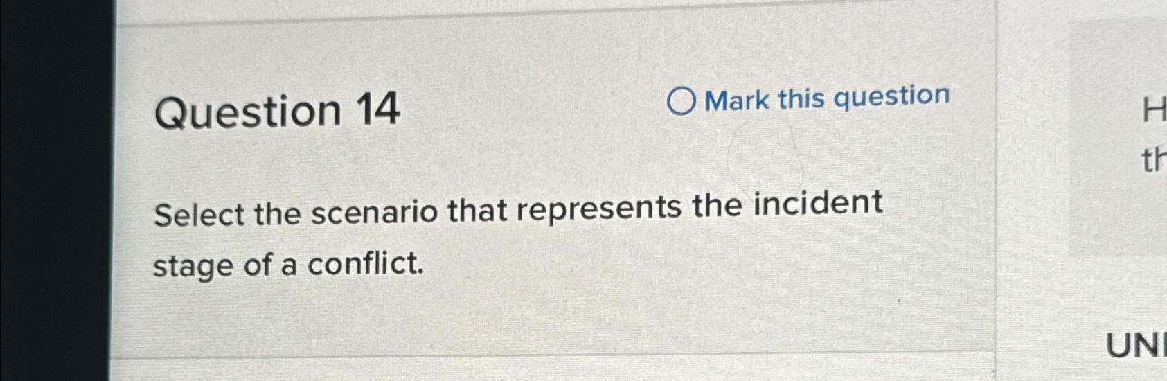  Question 14 Mark this question Select the scenario that represents the