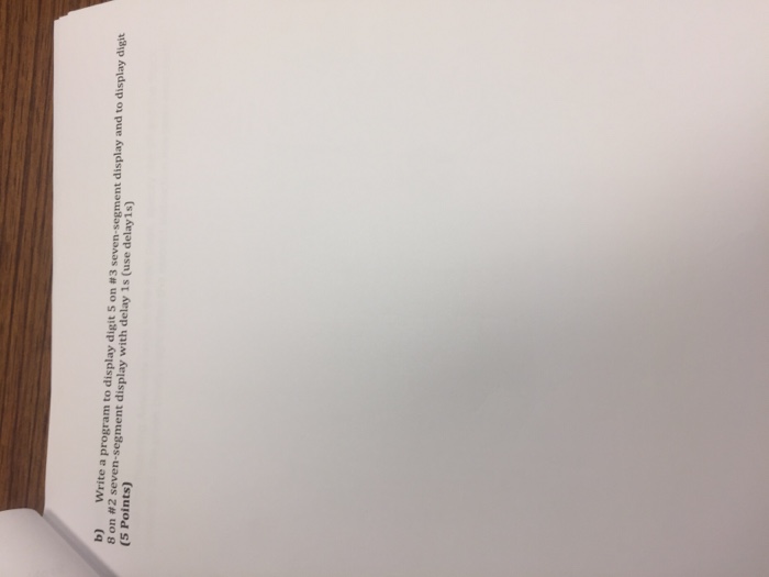  Write a program to display digit 5 on # 3 seven-segment