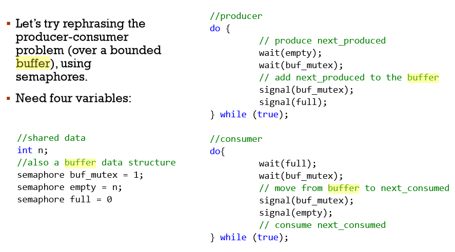 This bounded buffer problem requires three semaphores. can it be done with