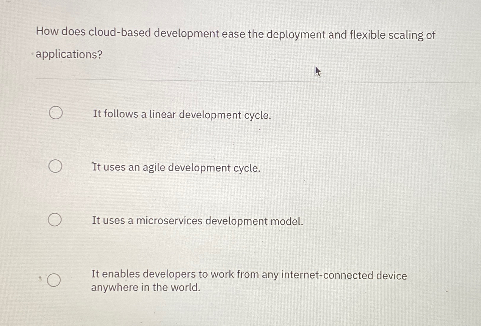  How does cloud-based development ease the deployment and flexible scaling of