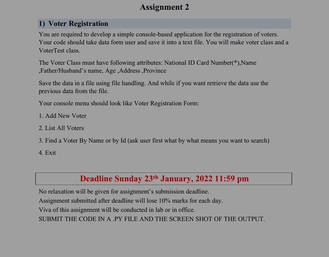  do in python. Assignment 2 1) Voter Registration You are required