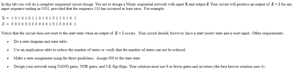  In this lab you will do a complete sequential circuit design.