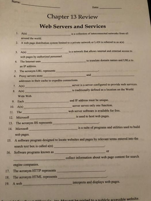  Name: Date: Chapter 13 Review Web Servers and Services is a