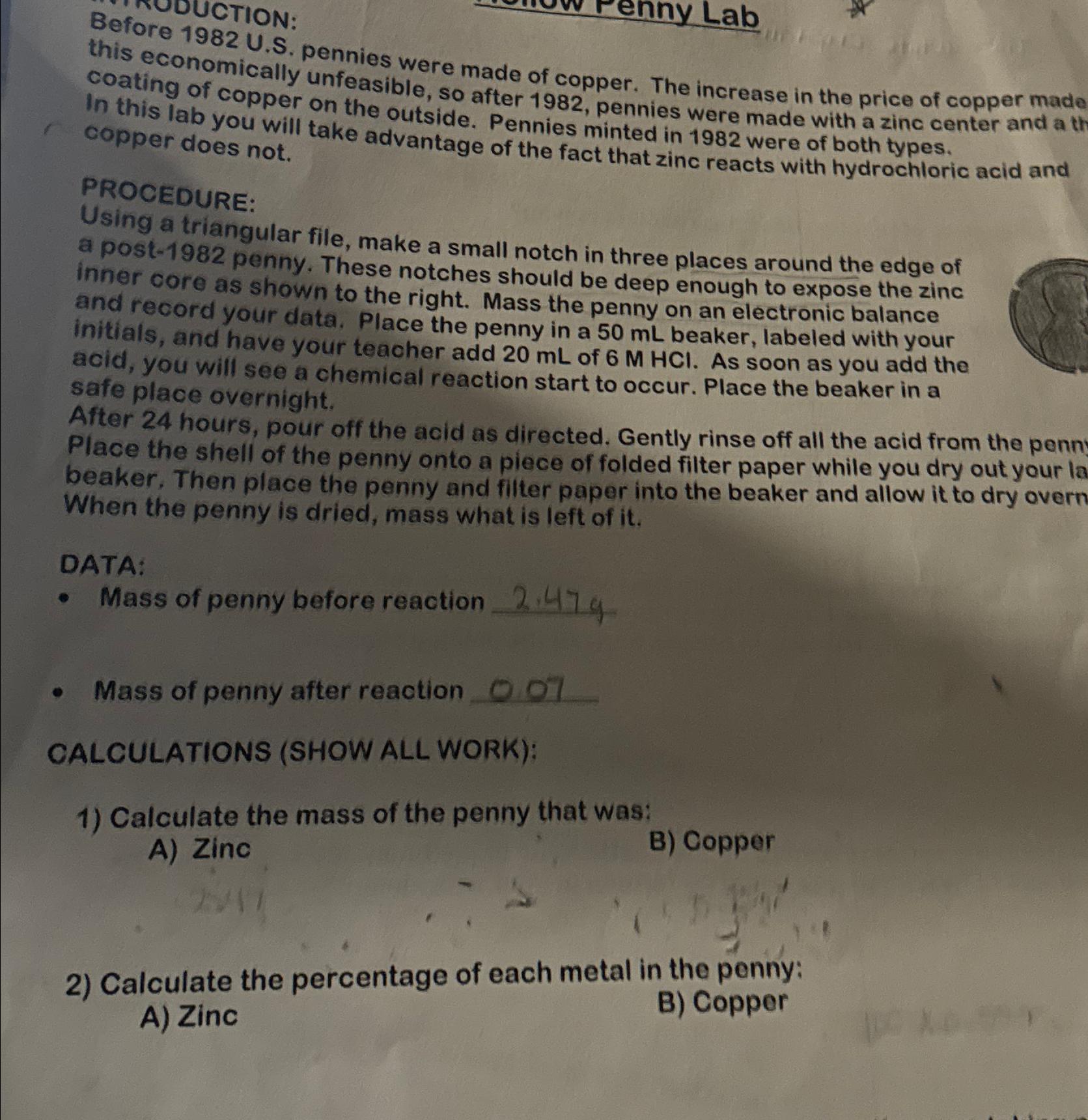  Before 1982 U.S. this economically unfeasible, so after 1982, pennies were