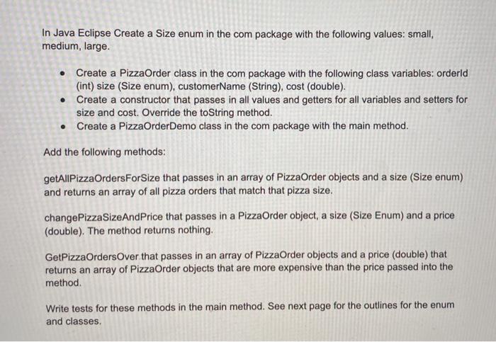  In Java Eclipse Create a Size enum in the com package