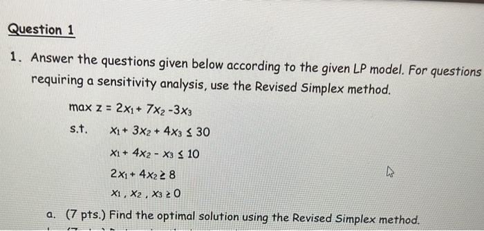  Answer the questions given below according to the given LP model.