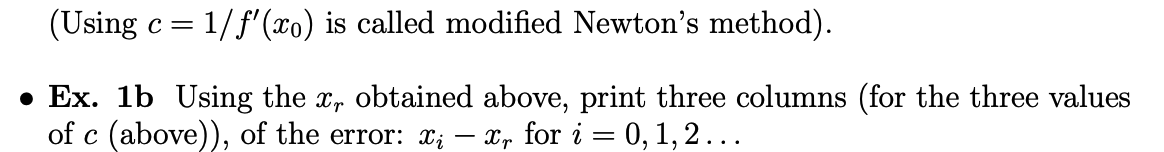 xr. We can use iteration on f(xn) to decide on the next